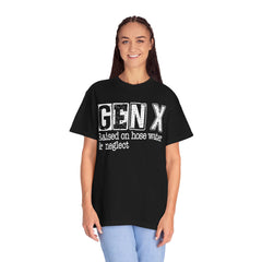 Raised on Hose Water and Neglect — Retro Graphic T-Shirt (Vintage Gift for Gen X)