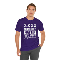 MEMORIES MATTER Fights Against Alzheimers- Unisex Jersey Short Sleeve Tee