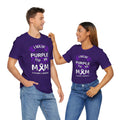 I Wear Purple For My Mom Alzheimers Awareness - Unisex Jersey Short Sleeve Tee