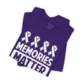 MEMORIES MATTER Fights Against Alzheimers- Unisex Jersey Short Sleeve Tee