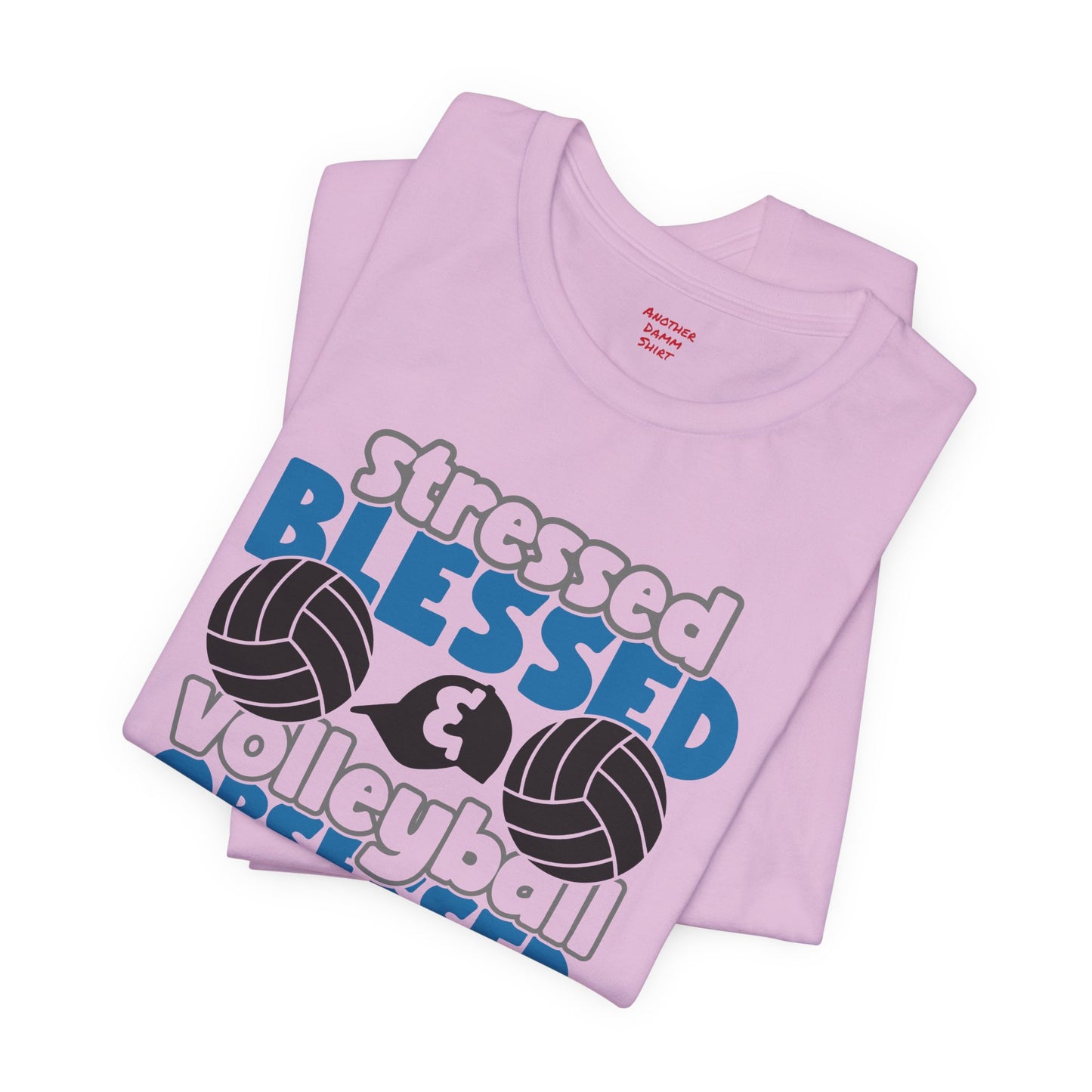 Stressed Blessed Volleyball Obsessed Shirt,Unisex Tee,graphic t shirt,gift for her,gift for him,volleyball team,playergift,fangift,Coachgift