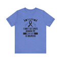 Motivational Amputee Quote - Unisex T Shirt