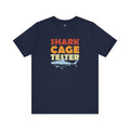 SHARK CAGE TESTER - Graphic Unisex Short Sleeve Tee