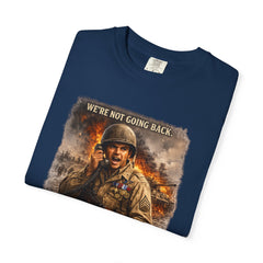 American Heroes Collection No 2 Graphic T-Shirt — “We're Not Going Back” Audie Murphy WWII