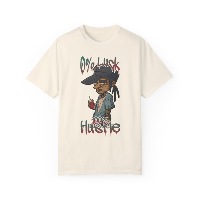 0% Luck 100% Hustle, Comfort Colors Unisex Garment-Dyed T-shirt