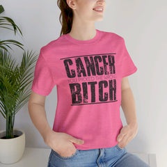 CANCER You Picked The Wrong BITCH - Unisex Jersey Short Sleeve Tee / Cancer Awareness / Breast Cancer /Positve Health / Survivor