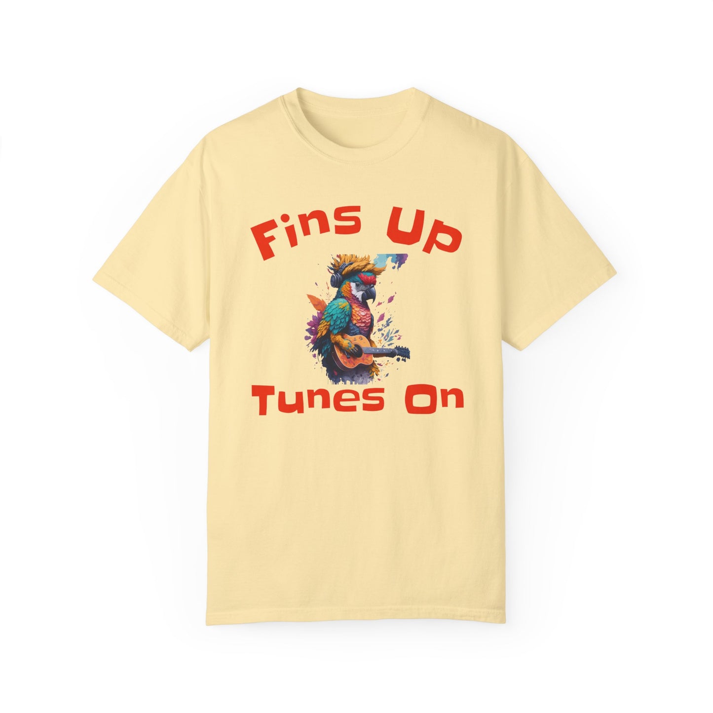 Fins Up, Tunes On - Unisex Garment-Dyed T-shirt