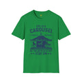 Lifes A Carousel Quote, Unisex Soft Style Shirt