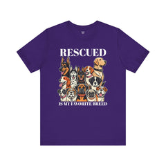 RESCUED IS MY Favorite Breed - Unisex Jersey Short Sleeve Tee
