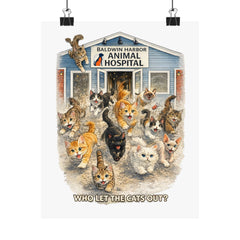 Who Let the Cats Out? Baldwin Harbor Animal Hospital Cat Poster — Matte Vertical Wall Art