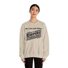 The Empire Strikes Back - Unisex Heavy Blend Crewneck Sweatshirt | Star Wars | Movie Quote | Gift For Him | Movie Fan Gift | Darth Vader