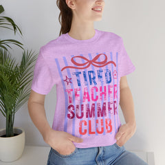 Tired Teacher Summer Club Tee