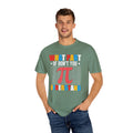 Funny What Part of  π  Pi Don't You Understand, Comfort Colors Unisex Garment-Dyed T-shirt