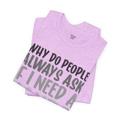 Arm Amputee Humor Tee - Unisex T-Shirt, Limb Loss Awareness, Ice Breaker Shirt