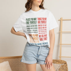 Lyric Quote Graphic T-Shirt — 'Places You May Find Yourself / Things You May Ask Yourself'