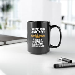 Funny Submarine Officer Language Black Mug - Humor Gift for Coffee Lovers, Sarcasm, Birthday, Home Office, Travel, Language Enthusiasts