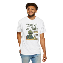 Humorous Alien Manager T-Shirt, Funny Graphic Tee, Unisex Casual Wear, Gift for Work, Quirky T-Shirt, DMV Humor Shirt