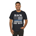 BACK THE BLUE Flag, Graphic Unisex Short Sleeve Tee