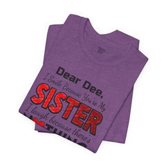Personalized Funny Sister Insult Tee Shirt