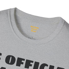 Im On My Last Leg Quote, Unisex Softstyle T-Shirt