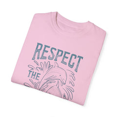 Dolphin, Respect The Ocean -  Graphic Unisex Garment-Dyed T-shirt