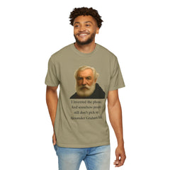 Alexander Graham Bell Quote T-Shirt — "I invented the phone. And somehow people still don't pick up."