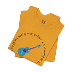 My Guitar Gently Weeps T-Shirt — Music Lover Graphic Tee