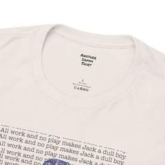 The Shining Movie Quote - Unisex Heavy Cotton Tee