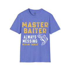 Master Baiter Always Messing With My Tackle Unisex Softstyle T-Shirt  A unique gift for those who love to fish or bait.
