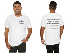 Trident Boomer Unisex Jersey Short Sleeve Tee - I'm a Boomer Who Served on a Boomer Graphic Design