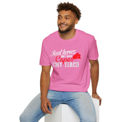 Real Heroes Don't Wear Capes THEY TEACH Unisex Softstyle Graphic T-Shirt