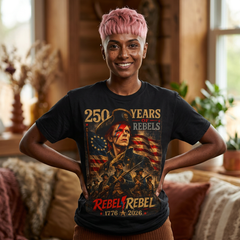 Rebel Rebel 250 Years T-Shirt — 1776–2026 Patriotic Vintage Flag Tee