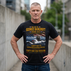 USS George Bancroft SSBN-643 T-Shirt — "Liberty Has Its Foundation in Human Nature" Navy Submarine Tee