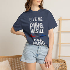 Hunt For Red October Give Me A Ping  Vasili Unisex Garment-Dyed T-shirt