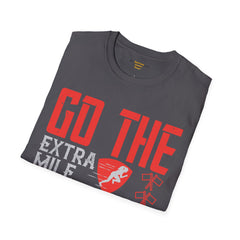 Go The Extra Mile Its Never Crowded Unisex Softstyle T-Shirt