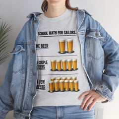 T-Shirt -  "A" School Math for Sailors Funny Beer Graphic Tee