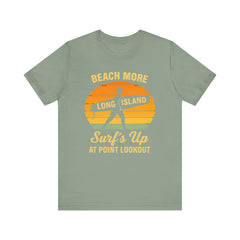 Point Lookout Beach Vibes Unisex Tee - Surf's Up Long Island | Summer Shirt