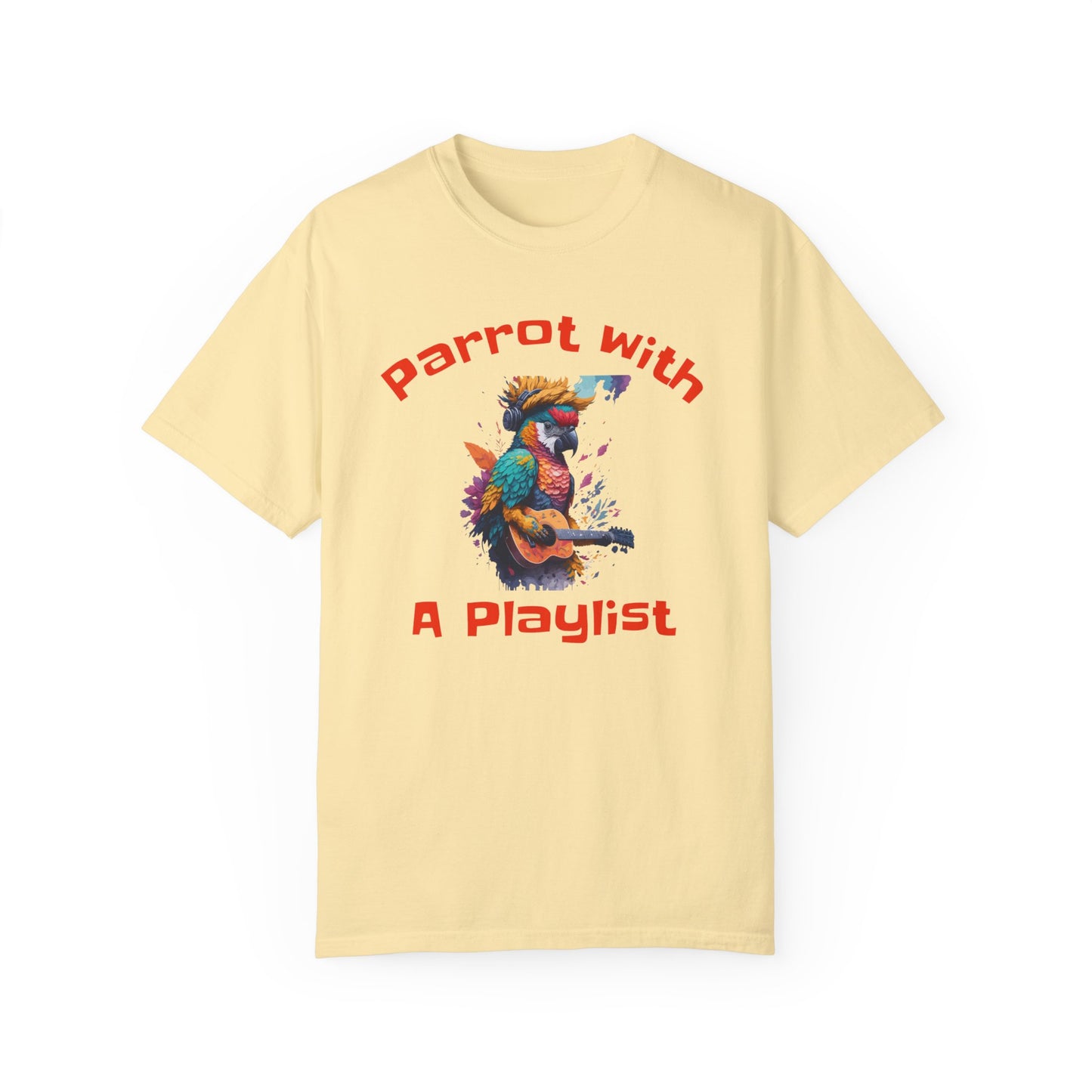 Parrot With A Playlist - Unisex Garment-Dyed T-shirt