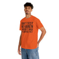 BOLD Don't Test Me Karen - Unisex Heavy Cotton Tee