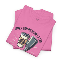 Amputee Coffee Humor - Unisex Heavy Cotton Tee