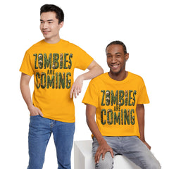 ZOMBIES ARE COMING! Graphic Unisex Heavy Cotton Tee