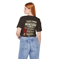 Montana Rules Tee - “3 Things You Don’t Do in Montana: Don’t Pet the Buffalo, Outdrink Canadians, Mess with Cowboy Music”