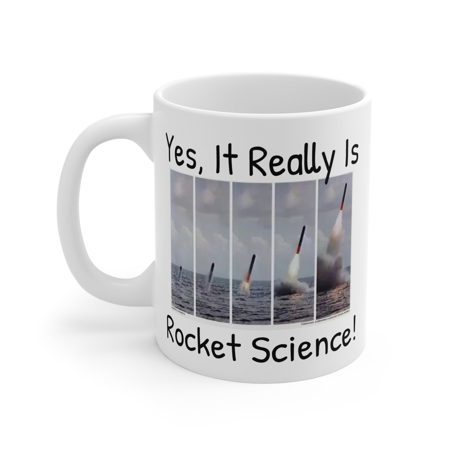 Yes It Really Is Rocket Science Mug