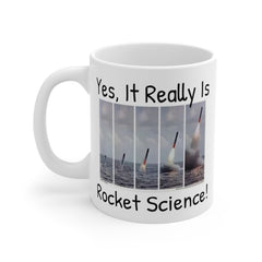 Yes It Really Is Rocket Science Mug