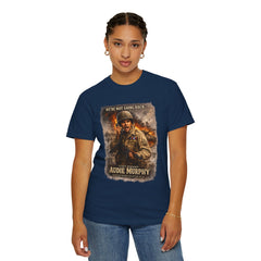 American Heroes Collection No 2 Graphic T-Shirt — “We're Not Going Back” Audie Murphy WWII