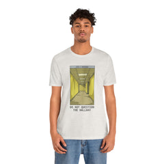 Do Not Question The Hallway T-Shirt — Retro Yellow Corridor Graphic Tee