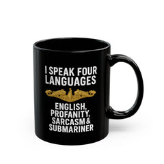 Funny Submarine Officer Language Black Mug - Humor Gift for Coffee Lovers, Sarcasm, Birthday, Home Office, Travel, Language Enthusiasts