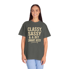 Classy Sassy T-shirt, Unisex Casual Top, Statement Tee, Gift for Her, Fashion Apparel, Birthday Humor Shirt