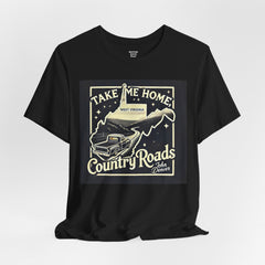 Take Me Home Country Roads West Virginia - Graphic Unisex Jersey Short Sleeve Tee