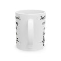 Just like music, coffee is my universal language. White 11oz or 15 oz Ceramic Mug